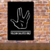 Star Trek Vulcan Salutes Only Sign Metal Sign -T-shirt Store ST TOS VSOSH Metal Sign Mockup
