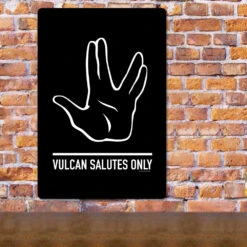 Star Trek Vulcan Salutes Only Sign Metal Sign